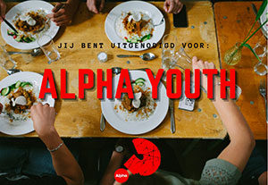 vanaf vrijdag 28 januari - Alpha Youth Diner