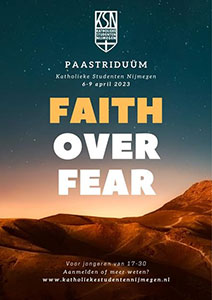donderdag 6 t/m zondag 9 april - Paastriduum - Faith over fear