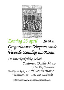 zondag 23 april - Gregoriaanse Vespers 2e Zondag na Pasen