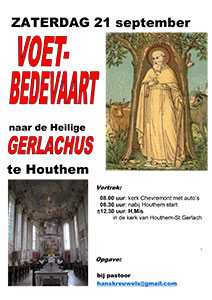 zaterdag 21 september - Voetbedevaart Chevremont naar H. Gerlachus