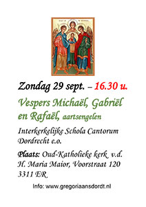 zondag 29 september - Gregoriaanse Vespers van de Aartsengelen