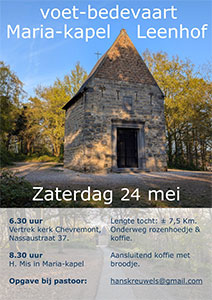 zaterdag 24 mei - Voetbedevaart Chevremont - Mariakapel Leenhof