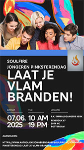 zaterdag 7 juni - Soulfire Pinksterendag - Laat je Vlam branden