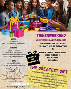 vrijdag 10 t/m zondag 12 oktober - Tienerweekend - The Greatest Gift