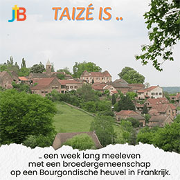 zondag 26 april t/m zondag 3 mei 2026 - JBDB reis naar Taizé
