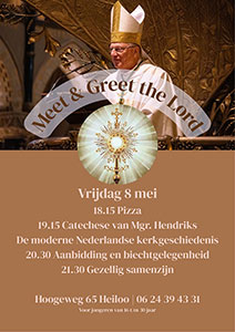 vrijdag 8 mei - Meet and Greet the Lord
