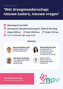 woensdag 27 mei - NPV Symposium Wet Draagmoederschap woensdag 27 mei - NPV Symposium Wet Draagmoederschap