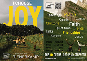 zaterdag 22 t/m woensdag 26 augustus - GMK Jeugd Tienerkamp - I choose JOY zaterdag 22 t/m woensdag 26 augustus - GMK Jeugd Tienerkamp - I choose JOY