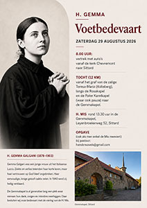 zaterdag 29 augustus - H. Gemma Voetbedevaart Kerkrade-Sittard zaterdag 29 augustus - H. Gemma Voetbedevaart Kerkrade-Sittard