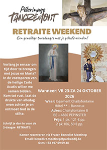 vrijdag 23 t/m zaterdag 24 oktober - Retraiteweeekend Pelerinage Tancremont